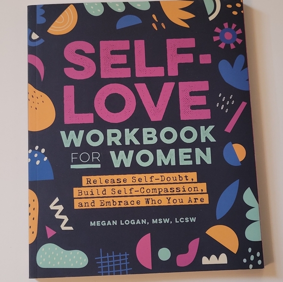 Rockridge Other - NWT| Self-Love Workbook for Women by Megan Logan MSW LCSW
